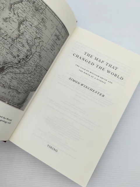 The Map That Changed The World William Smith And The Birth Of Modern Geology, Si by Simon Winchester