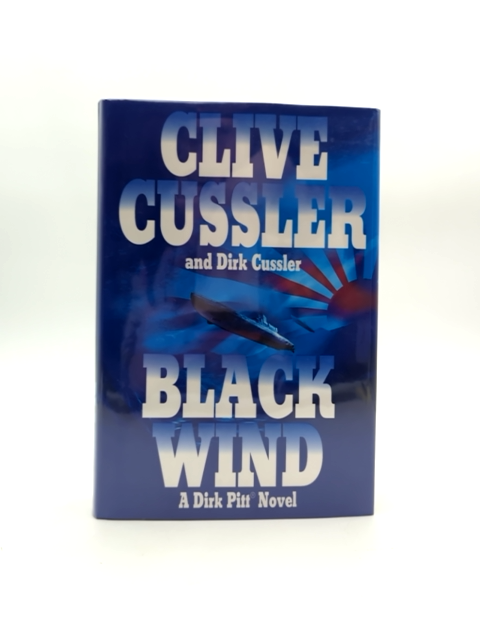 Black Wind, Clive Cussler & Dirk Cussler, Adventure Signed by Dirk Cussler, Clive Cussler