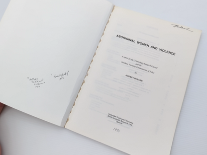 Aboriginal Women And Violence: Report For The Criminology Research Council And T by Audrey Bolger