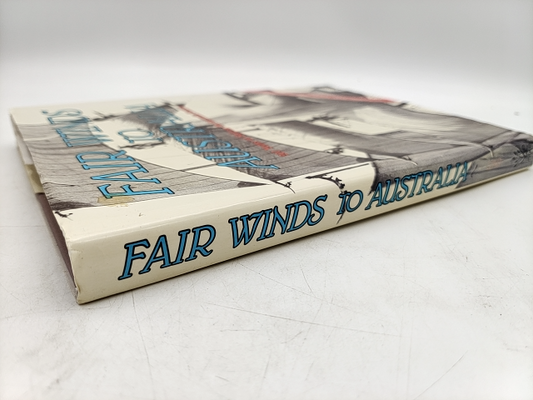 Fair Winds To Australia: 200 Years Of Sail On The Australia Station by L. J Lind by L. J Lind