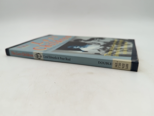 The Lost Children: Thirteen Australians Taken From Their Aboriginal Families Tel by "Coral Edwards Peter Read"