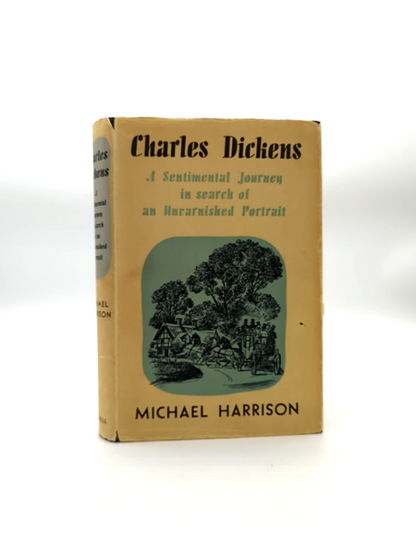 Charles Dickens Sentimental Journey by Michael Harrison (Hardcover, 1953) by Michael Harrison