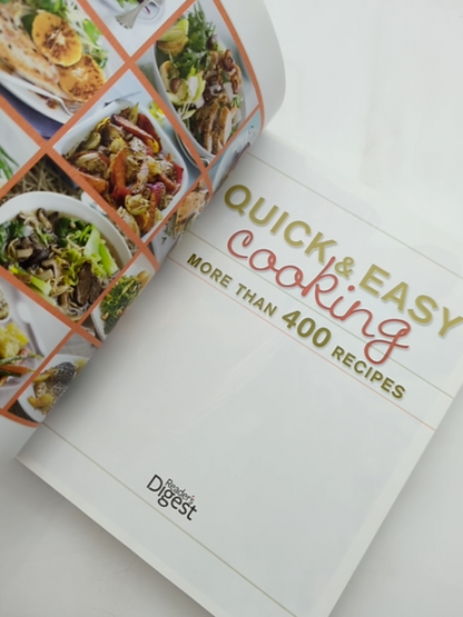 Quick And Easy Cooking More Than 400 Recipes, All In Under 30 Minutes Cookbook by Readers Digest