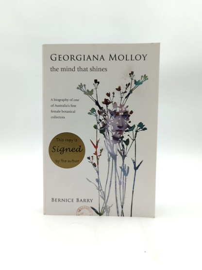 Georgiana Molloy The Mind That Shines by Bernice Barry, History, Signed by Bernice Barry