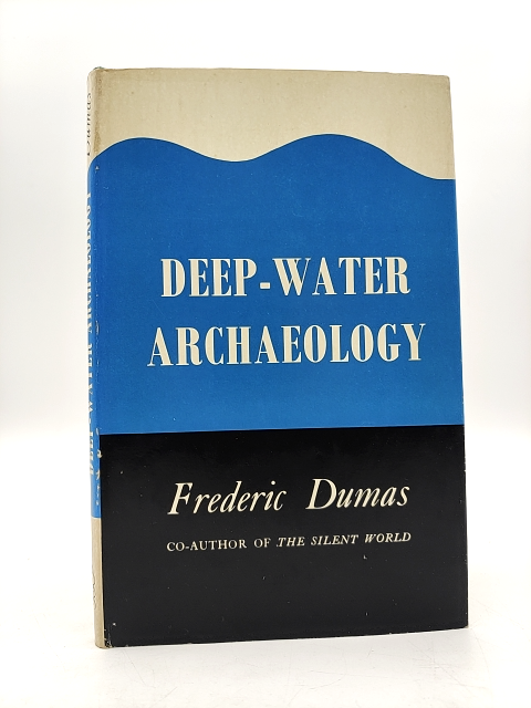 Deep-water Archaeology by Frederic Dumas (Hardcover, 1962) 1st Edition by Frederic Dumas