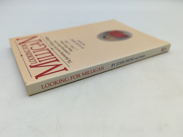 Looking For Milligan: The Fascinating Search For William Milligan, Pioneering Do by John Brine And Friends