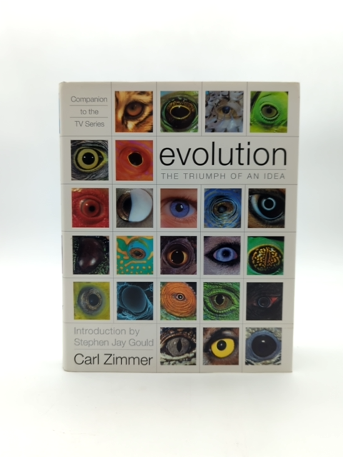 Evolution The Triumph of an Idea by Carl Zimmer (Hardcover, 2001) 1st Edition by Carl Zimmer