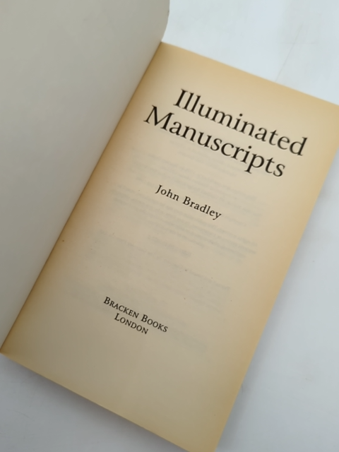 Illuminated Manuscripts by John Bradley (Paperback, 1996) - Art & Book History by John Bradley