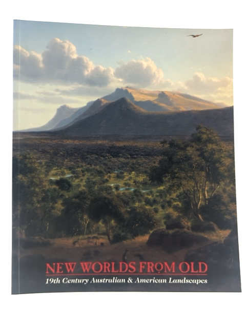 New Worlds From Old by Elizabeth Johns 1998 19th Century Landscapes Art History by Andrew Sayers