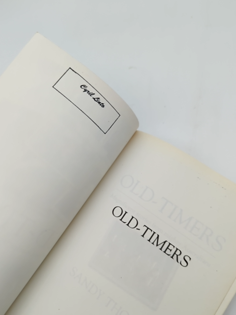 Old-timers: Magnificent Stories From Mighty Australians by Sandy Thorne by Sandy Thorne
