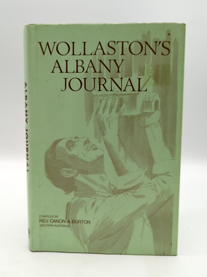 The Wollaston Journals by Canon A Burton (Hardcover, 1975) by Canon A Burton