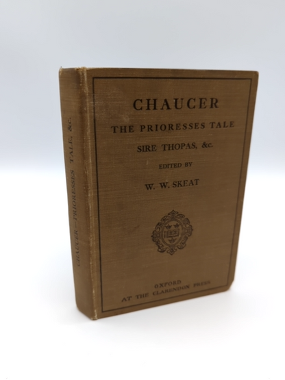 Chaucer, The Prioresses Tale, Sire Thopas by Walter W. Skeat (Cloth, 1916) by Walter W. Skeat