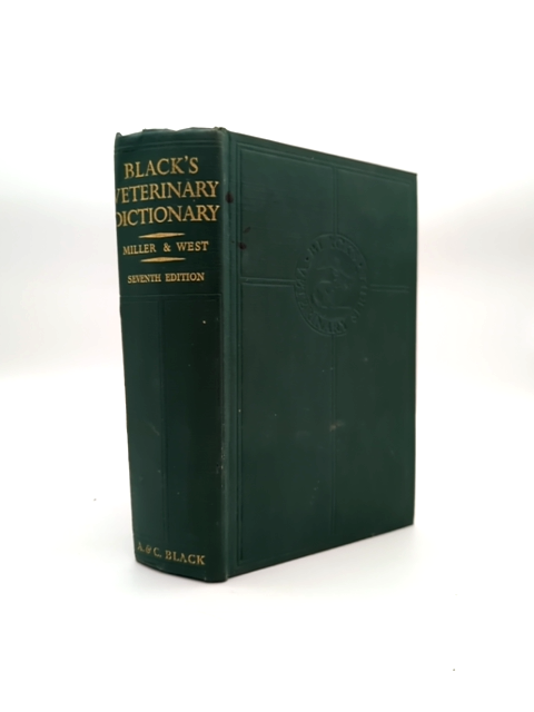 Black's Veterinary Dictionary 1964, Vintage 7th Edition by William C Miller And Geoffrey P West