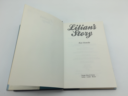 Lilian's Story by Kate Grenville (Hardcover 1985) 1st Edition Australian Fiction by Kate Grenville