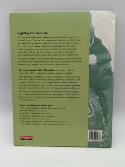 Fighting for survival: Ngaanyatjarra Aboriginal People Gibson Desert L Thompson by Liz Thompson