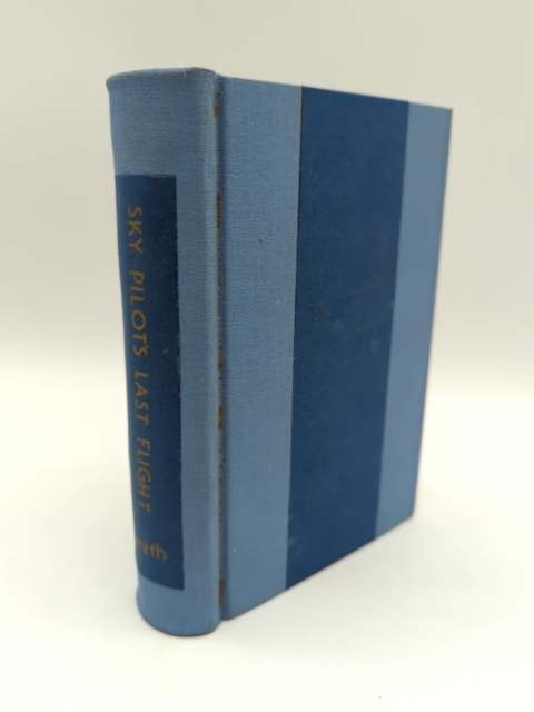 Sky Pilot's Last Flight by K Langford Smith (Cloth, 1936) 1st Edition Aviation by K Langford Smith