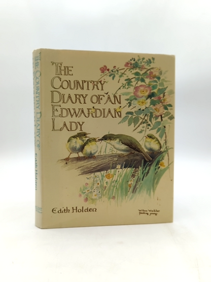 The Country Diary Of An Edwardian Lady Facsimile Reproduction Of Naturalist's Di by Edith Holden