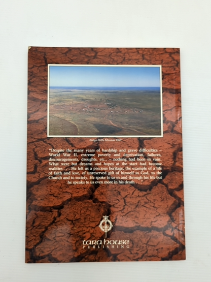 A Hard Road Francis Byrne Frank Nissl Kimberley Aboriginal Mission History WA by Francis Byrne