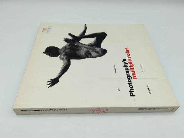 Photography's Multiple Roles: Art, Document, Market, Science - Photography Book by F. David Peat, Ed Paschke