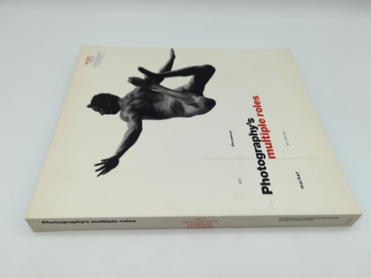 Photography's Multiple Roles: Art, Document, Market, Science - Photography Book by F. David Peat, Ed Paschke