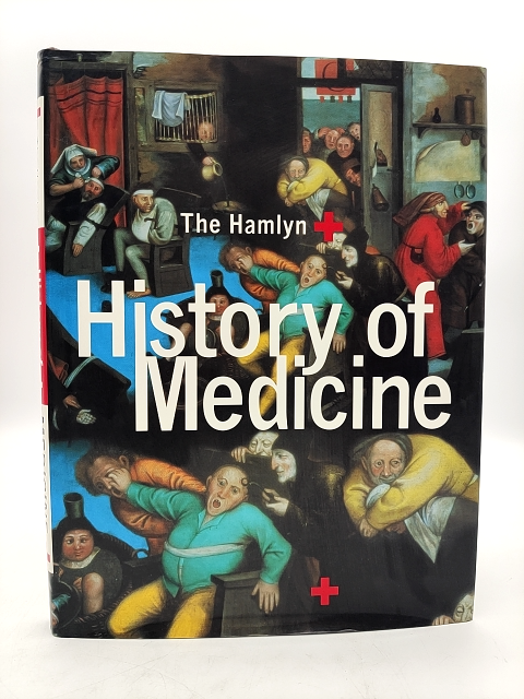 Hamlyn History Of Medicine by Roberto Margotta, History of Medicine by Roberto Margotta