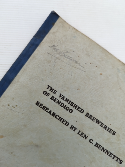The Vanished Breweries Of Bendigo by Len C Bennetts (Softcover, Wraps, 1991) by Len C Bennetts