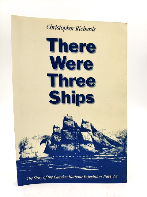 There Were Three Ships by Christopher Richards (Paperback, 2014) by Christopher Richards