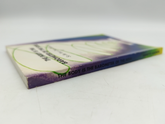 The Body Is The Barometer Of The Soul, So Be Your Own Doctor by Annette Noontil by Annette Noontil