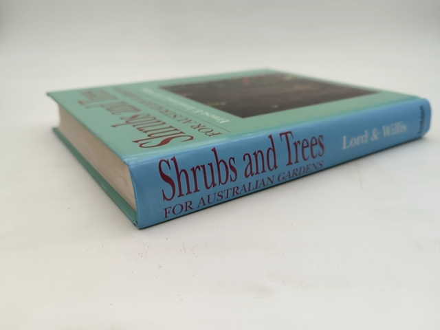 Shrubs And Trees For Australian Gardens by Ernest E. & J. H. Willis Lord, Botany by Ernest E. & J. H. Willis Lord