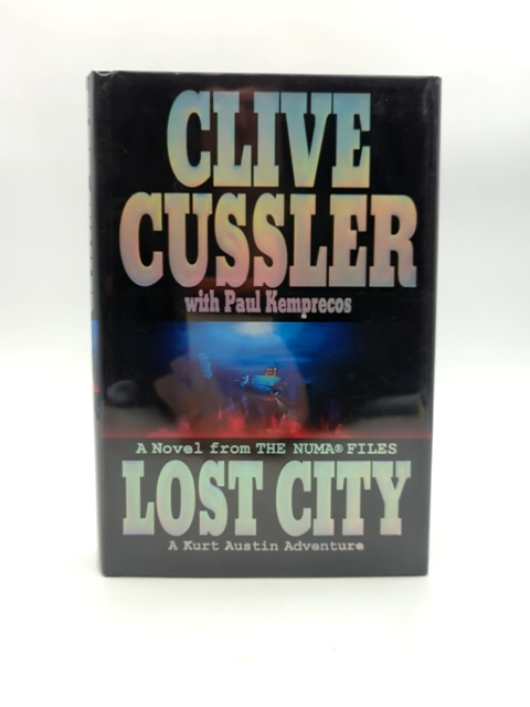 Lost City: From The Numa Files Kurt Austin by Clive Cussler, Adventure Signed by Paul Kemprecos, Clive Cussler