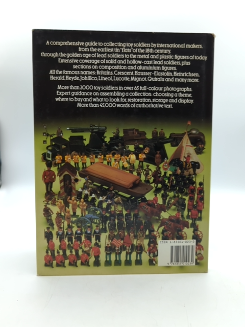 Toy Soldiers: Record Of The World's Miniatures Armies 1850 To Present., Andrew R