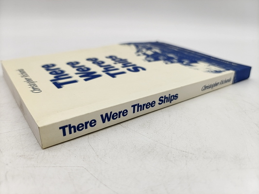 There Were Three Ships by Christopher Richards (Paperback, 2014) by Christopher Richards