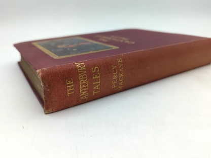 The Canterbury Tales Of Geoffrey Chaucer by Percy Mackaye (Cloth, 1907) by Percy Mackaye