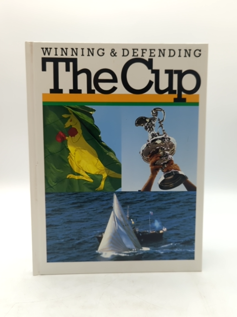 The Cup: Winning & Defending (Hardcover, 1986) America's Cup Yacht Race by Australia Post