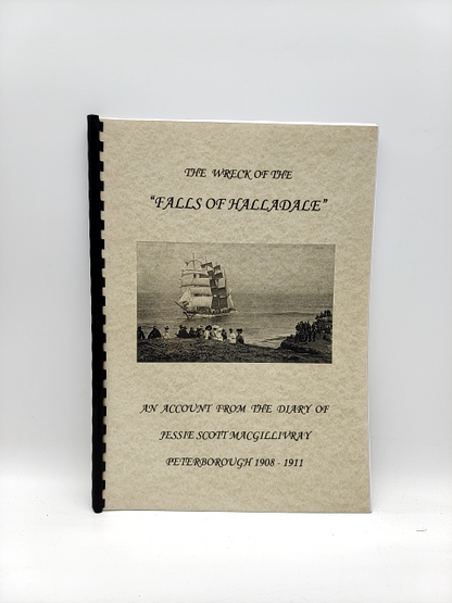 The Wreck of the "Falls of Halladale": An account from the Diary of Jessie Scott by Jessie Scott Macgillivray