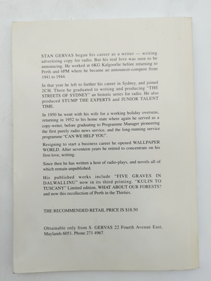 The Way We Were: Perth In The 1930's by Stan Gervas (Paperback 1995) Signed by Stan Gervas