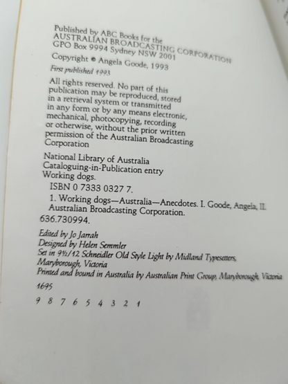 Working Dogs: Stories From Round Aust Pb by Angela Goode, Dogs by Angela Goode