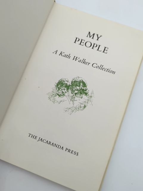 My People: Kath Walker Collection Oodgeroo Noonuccal 1970 Poetry by Kath Walker & Oodgeroo Noonuccal