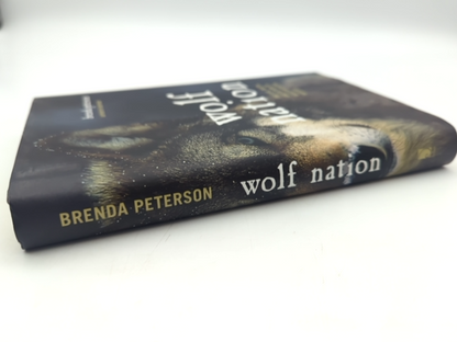 Wolf Nation: The Life, Death, And Return Of Wild American Wolves (a Merloyd Lawr by Brenda Peterson