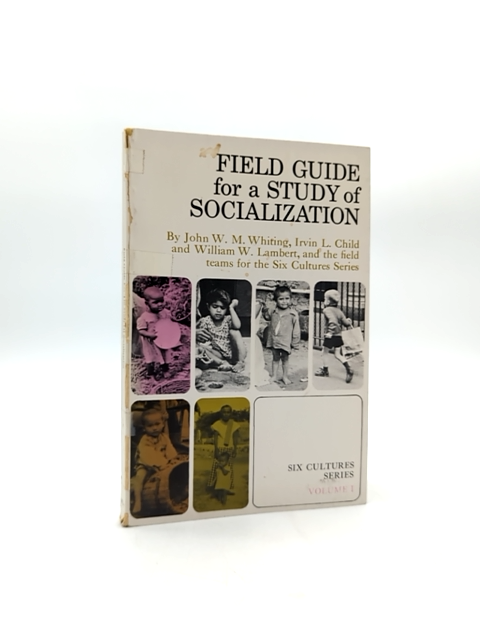Field Guide For Study Of Socialization by John W M Whiting (Paperback, 1966) by John W M Whiting