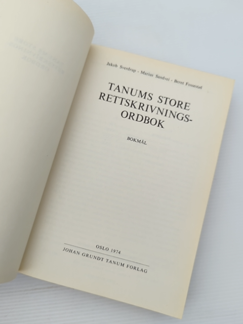 Tanums Store Rettskrivningsordbok Bokmål by Marius Sandvei Jakob Sverdrup by "Marius Sandvei Jakob Sverdrup"