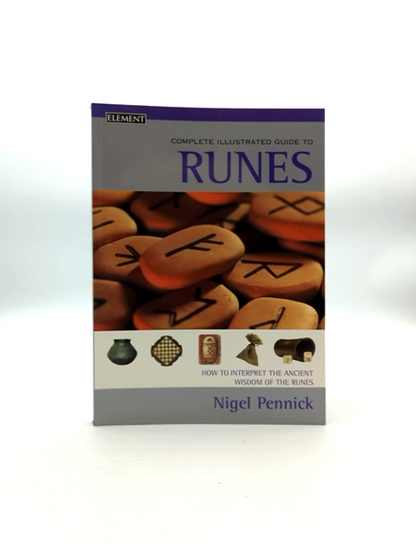 Illustrated Elements Of Runes by Nigel Pennick, Alternative Belief Systems by Nigel Pennick