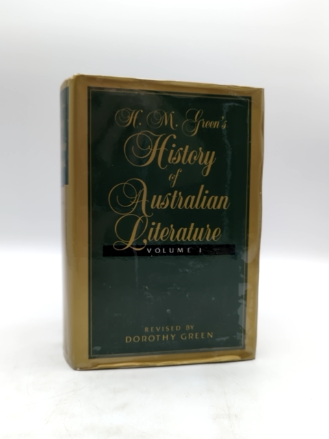 History Of Australian Literature: Pure And Applied, Dorothy Green Revised Signed by Henry Mackenzie Green