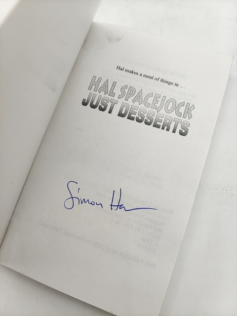 Hal Spacejock Just Desserts by Simon Hayes (Paperback, 2004) 1st EditionSigned by Simon Hayes