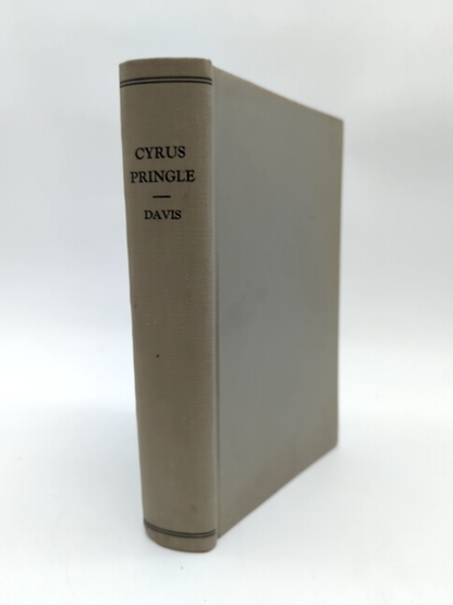 Life And Work Of Cyrus Guernsey Pringle by Helen Burns Davis (Cloth, 1936) by Helen Burns Davis