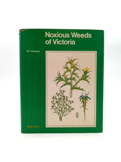 Noxious Weeds Of Victoria by W. T Parsons (Hardcover, 1973) by W.T. Parsons