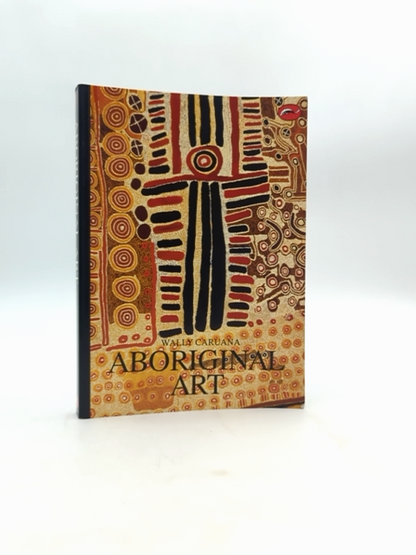 Aboriginal Art by Wally Caruana (Paperback, 1993) Art History by Wally Caruana