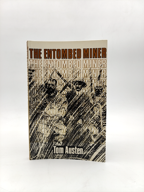 The Entombed Miner by Tom Austen (Paperback, 1987)Signed by Tom Austen