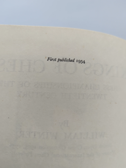 Kings of Chess: Champions of 20th Century, William Winter 1954 1st Edition by William Winter