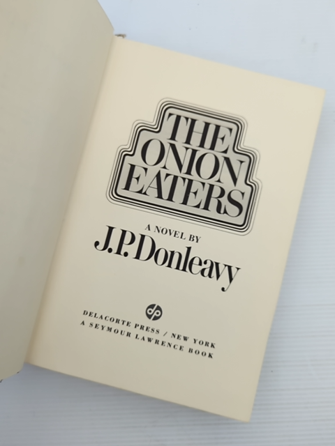 The Onion Eaters by J P Donleavy (Hardcover, 1971) by J P Donleavy